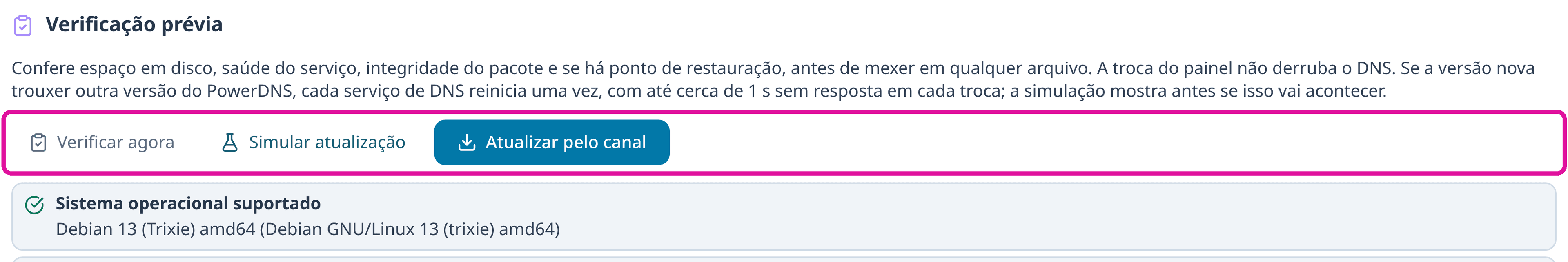 Verificação prévia com uma moldura magenta em volta dos três botões Verificar agora, Simular atualização e Atualizar pelo canal